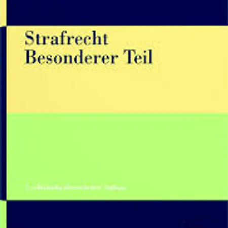 Strafrecht Besonderer Teil, 3. Auflage
