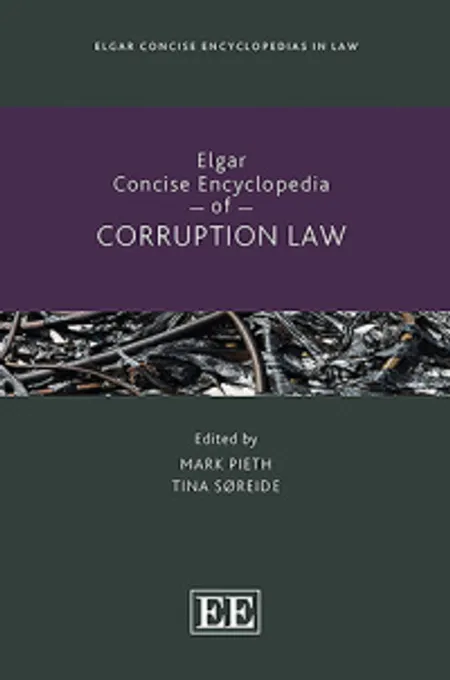 Elgar Concise Encyclopedia of Corruption Law