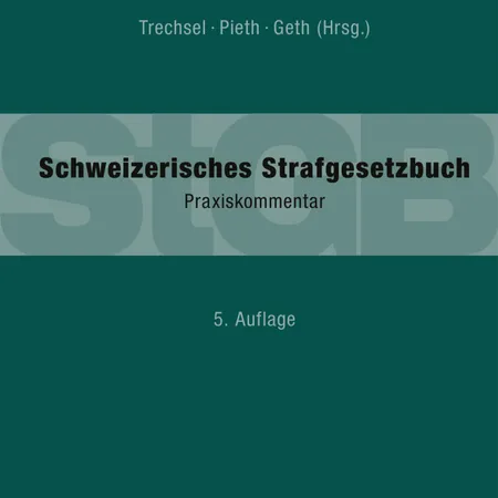 Schweizerisches Strafgesetzbuch, Praxiskommentar