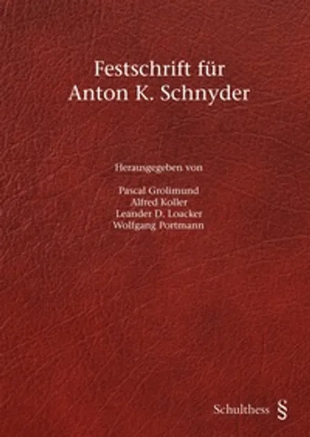 Festschrift für Anton K. Schnyder 